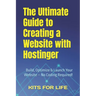 The Ultimate Guide to Creating a Website with Hostinger: Build, Optimize & Launch Your Website - No Coding Required!