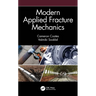Modern Applied Fracture Mechanics