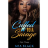 Cuffed To A Savage 3