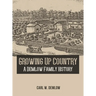 Growing Up Country: A Demlow Family History