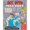 Sgt. Otto Man Diet