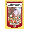 Sir Pigglesworth's Adventures in New York City