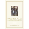 Tools for Peace: The Spiritual Craft of St. Benedict and Rene Girard
