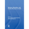 Women, Education, And Family Structure In India