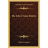 The Life of Anne Boleyn