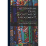 The Ethiopian Crisis, Touchstone of Appeasement?