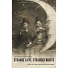 The Gasconade Review Presents: Strange Days, Stranger Nights