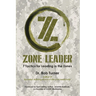 Zone Leader: 7 Tactics for Leading in the Zones