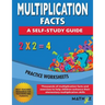 Multiplication Facts - A Self-Study Guide: Practice Worksheets