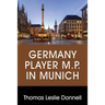 Germany Player M.P. in Munich