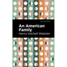 An American Family: A Novel of Today