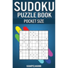 Sudoku Puzzle Book Pocket Size: 250 Easy to Medium Sudokus with Solutions - 5" x 8" Small & Compact Edition