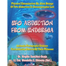 UFO Abduction From Undersea: Physical Examination By Alien Beings Of Two Abductees In Oceanographic Labs