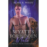 Wyatt's Forbidden Mate