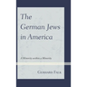 The German Jews in America: A Minority Within a Minority