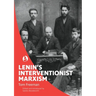 Lenin's Interventionist Marxism