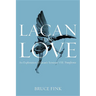 Lacan on Love: An Exploration of Lacan's Seminar VIII, Transference