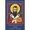 A Life Pleasing to God: The Spirituality of the Rules of Saint Basil Volume 189
