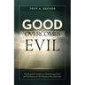 Good Overcomes Evil