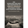 The Home Rule and How the Unqualified of White Springs Delivered a Town into Financial Despair