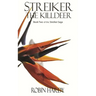Streiker: The Killdeer: Book Two of the Streiker Saga
