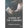 Echoes of the Unspoken