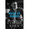 When He Guards