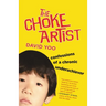 The Choke Artist: Confessions of a Chronic Underachiever