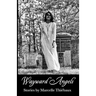 Wayward Angels: Stories by Marcelle Thiébaux