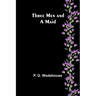 Three Men and a Maid