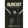 Almost: My Life in the Theater