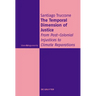The Temporal Dimension of Justice: From Post-Colonial Injustices to Climate Reparations