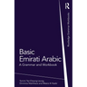 Basic Emirati Arabic: A Grammar and Workbook