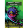 The First Million Digits of Pi