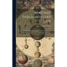 Masonic Parliamentary Law: Or, Parliamentary law Applied to the Government of Masonic Bodies. A Guide for the Transaction of Business in Lodges,