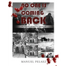 No One Is Coming Back