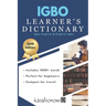 Igbo Learner's Dictionary: Igbo-English and English-Igbo