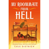 My Roommate from Hell