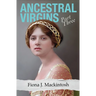 Ancestral Virgins: Part Three