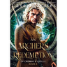 An Archer's Redemption: A romantic mm epic fantasy adventure