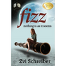 Fizz: Nothing is as it seems