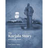 The Karjala Story: Revolution, War, Wonder