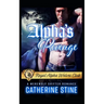 Alpha's Revenge: A Werewolf Shifter Romance