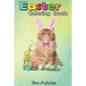 Easter Coloring Book For Adults: Cute Cat Easter Day Bunny Eggs Costume Gift Womens Girls An Adult Easter Coloring Book For Teens & Adults - Great Gif