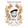 The Six Wives of Henry Viii