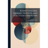 Kidney Diseases, Urinary Deposits, and Calculous Disorders: Their Nature and Treatment