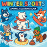 Winter Sports - Animal Coloring Book