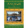 Angkor the Magnificent - Wonder City of Ancient Cambodia