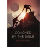 Coached By The Bible: The Tools & Habits of Highly Effective