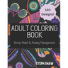 Adult Coloring Book: Stress Relief and Anxiety Management